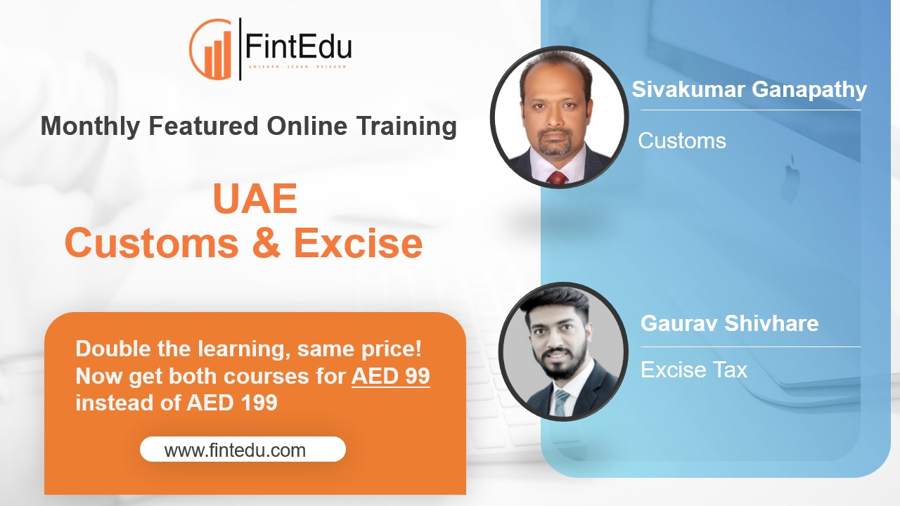 Monthly Featured Course UAE Customs & Excise Tax