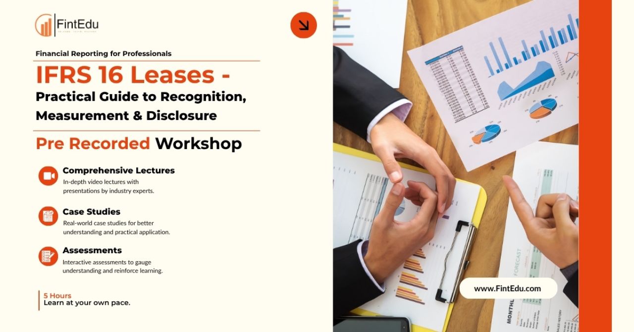 IFRS 16 Leases - Practical Guide to Recognition, Measurement & Disclosure