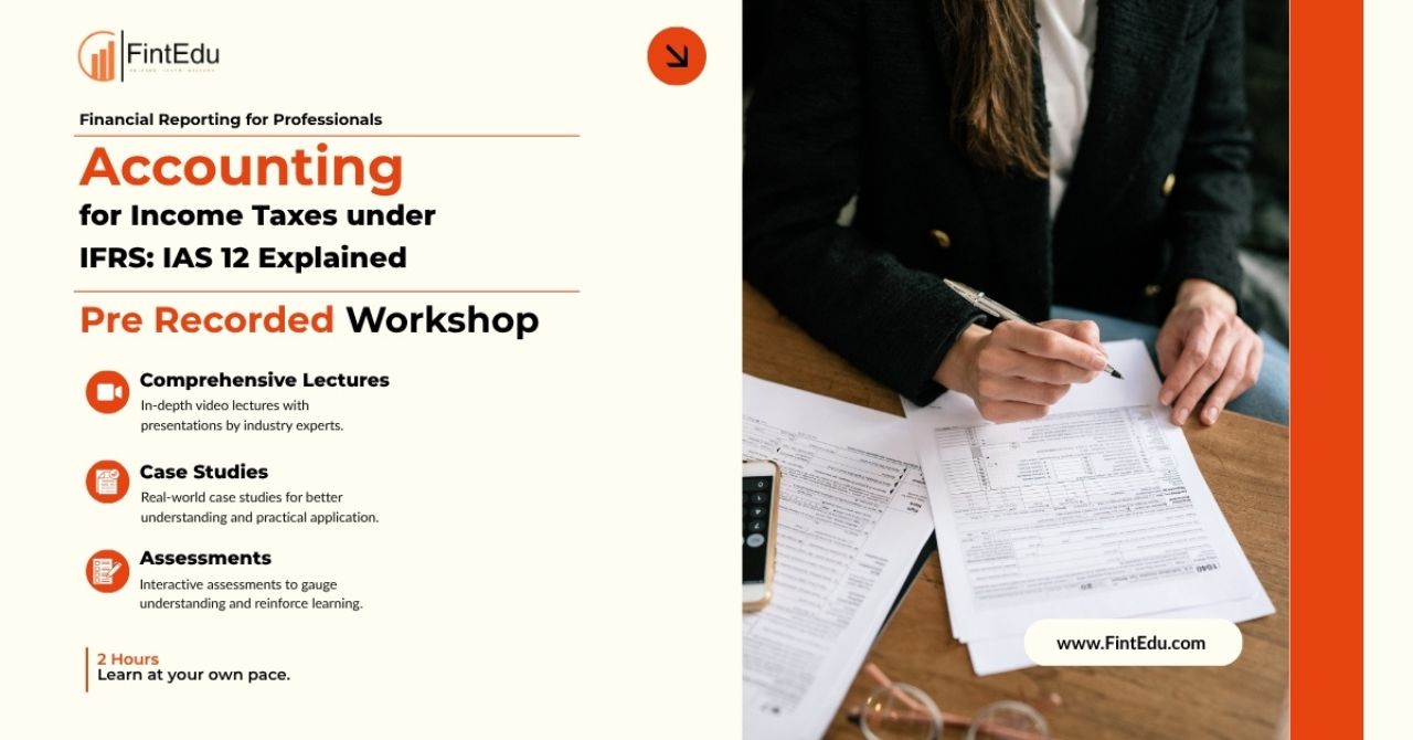 Accounting for Income Taxes under IFRS: IAS 12 Explained 