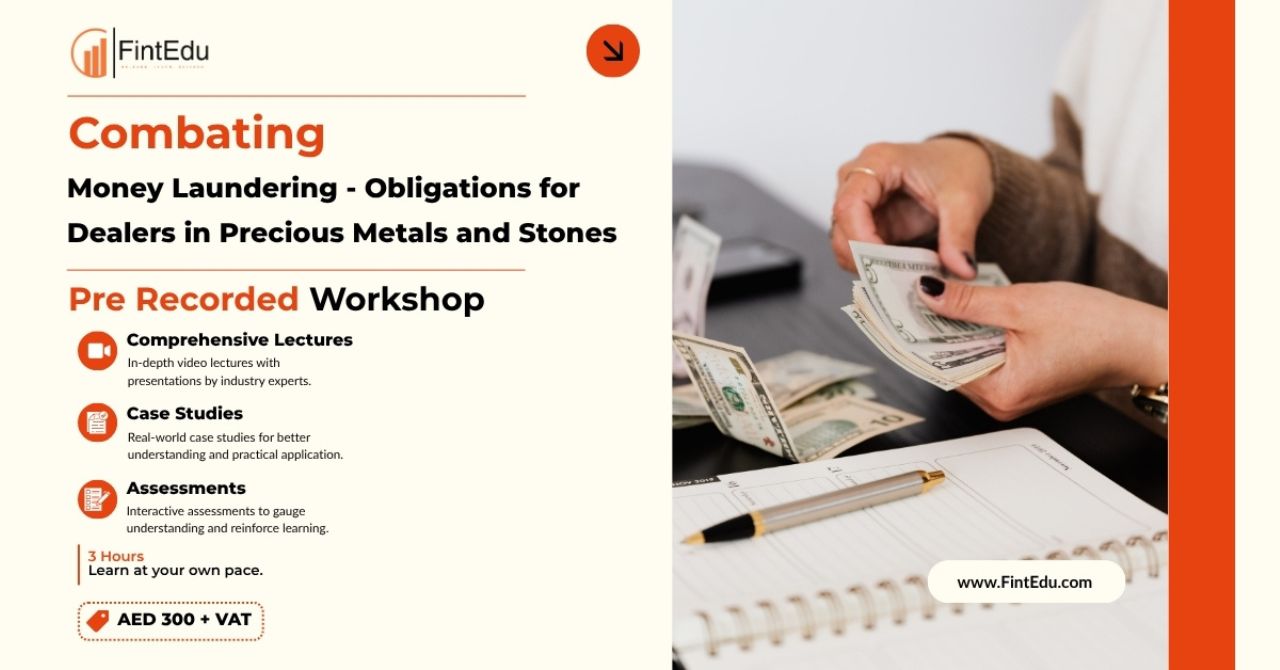 Combating Money Laundering - Obligations for Dealers in Precious Metals and Stones